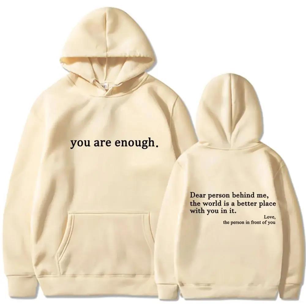 hoodie - you are enough